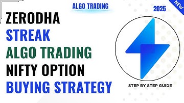 zerodha streak algo nifty option buying strategy | zerodha streak strategy #zerodhaalgotrading