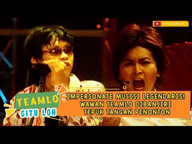 IMPERSONATE MUSISI LEGENDARIS! WAWAN TEMALO DIBANJIRI TEPUK TANGAN - TEAMLO BIKIN REKOR class=