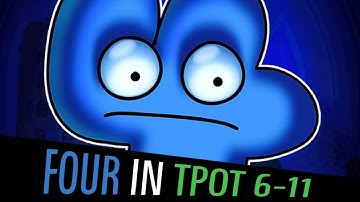 TPOT 6-11 But Only When Four is on Screen