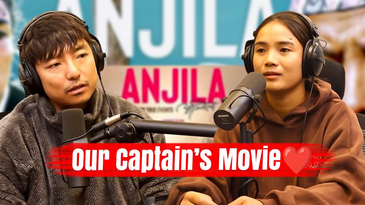 Anjila Tumbapo/National Captain On Her Movie Anjila!! Biswa Limbu Podcast Ep 384