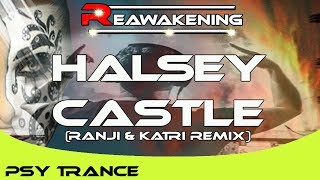 Psy-Trance ♫ Halsey - Castle (Ranji & Katri Remix)