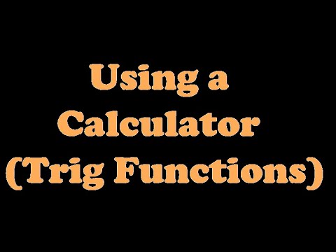 Using a Calculator to Approximate the Value of a Trigonometric Function ...