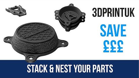 SAVE up to 54 Percent by Stacking and Nesting Parts