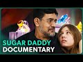 Me And My Sugar Daddy (Business Documentary) | Real Stories