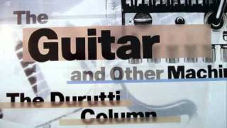 The Durutti Column, &quot;Arpeggiator&quot;