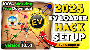 EV Loader New Update 2025 🚀 | Carrom Pool Hack Latest Version | Full Install Guide 🔥