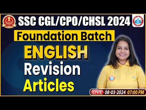SSC CGL, CHSL & CPO Class, Articles Revision Class, SSC CGL Foundation Batch English Class