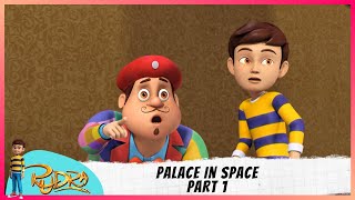 Rudra | रुद्र | Episode 15 Part-1 | Palace In Space