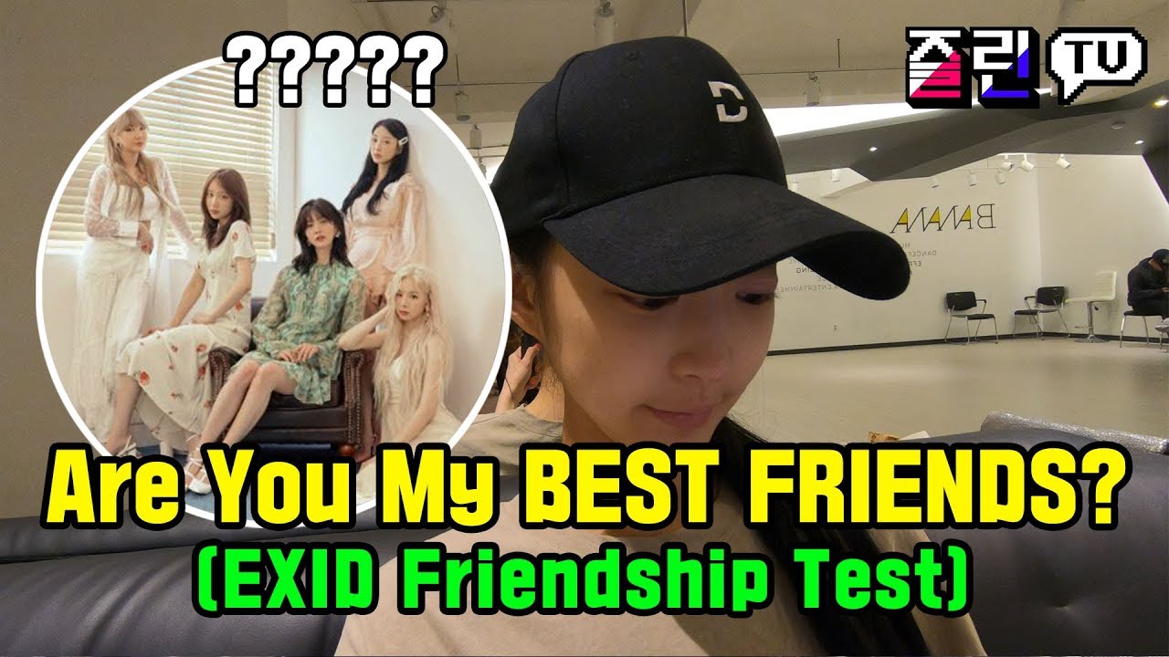 [ENG CC] 즐린TV 오픈 준비 / EXID 우정 테스트(절연각...?) / are you my best friends?(exid friendship test)