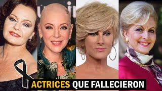 8 Actrices de Telenovelas que Fallecieron y NO LO SABIAS!!!