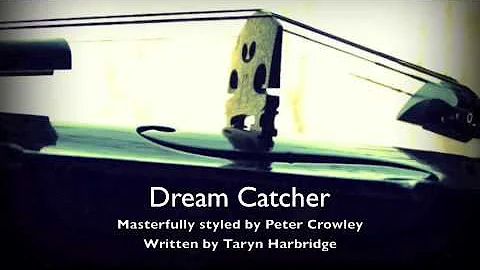 Dream Catcher - Styled by Peter Crowley - Written by Taryn Harbridge