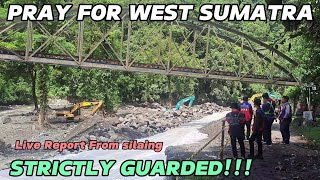 PRAY FOR WEST SUMATRA‼️THE ROAD STRICTLY GUARDED