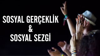 Sosyal Gerçeklik & Sosyal Sezgiler | SOSYAL PSİKOLOJİ - 2