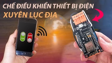 Chế bộ điều khiển không giới hạn khoảng cách ESP8266