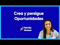 Crea y Persigue Oportunidades