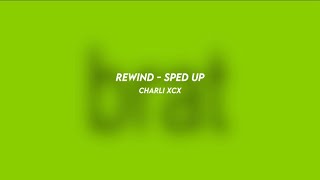 rewind - charli xcx (sped up)