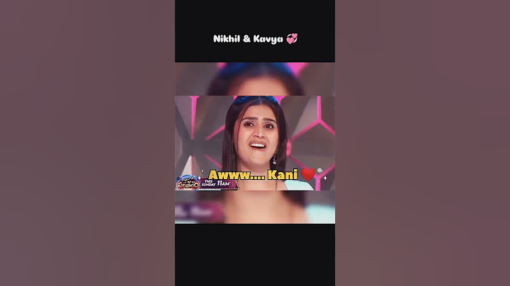 Nikhil Maliyakkal , Kavya # Kani #  Kani Fans❤️ Nikhil Bigg Boss 8 winner# Aadhivaram with star maa