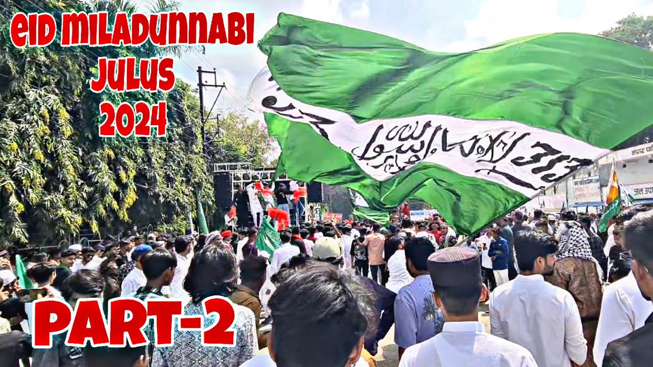 Ratlam Eid miladunnabi julus 2024 (part-2)