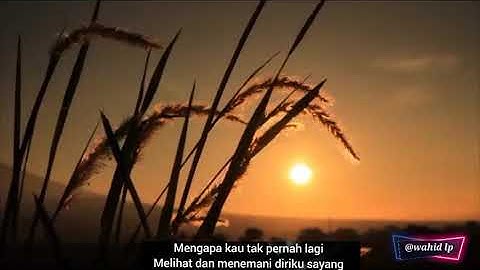 Lyrick MENGAPA TAK PERNAH JUJUR - PANCE PONDAAG | FELIX IRWAN #FELIXIRAWAN #LYRICKLAGU