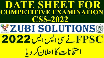 CSS 2022 Date Sheet | CSS Date Sheet 2022 | Competitive Exam 2022 | Competitive Examination CSS 2022