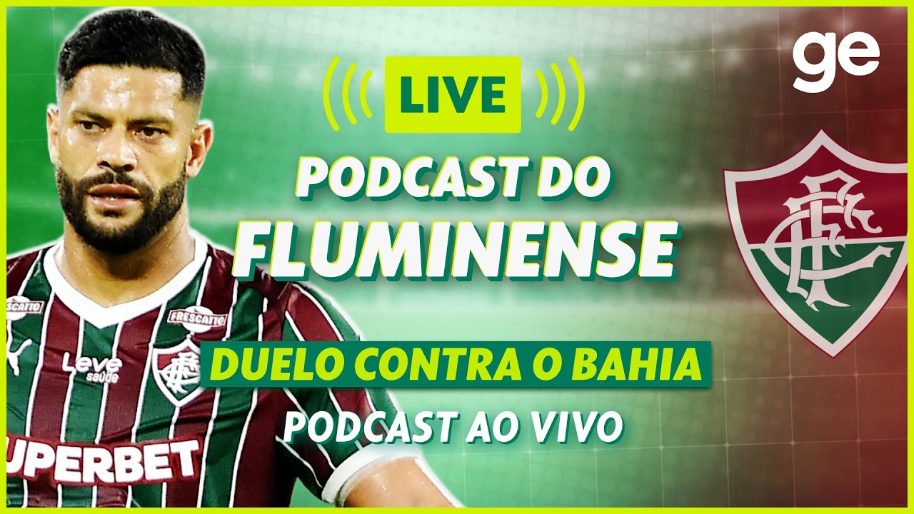AO VIVO! GE FLUMINENSE ANALISA O EMPATE CONTRA O BAHIA PELO BRASILEIRÃO | #podcast | ge.globo