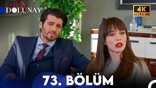 Dolunay Yeniden 73. Bölüm (4K)