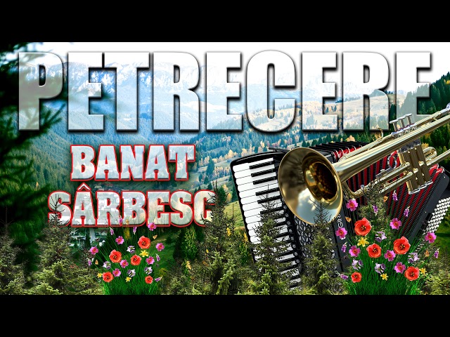 MUZICA DE PETRECERE – BANAT SARBESC... class=