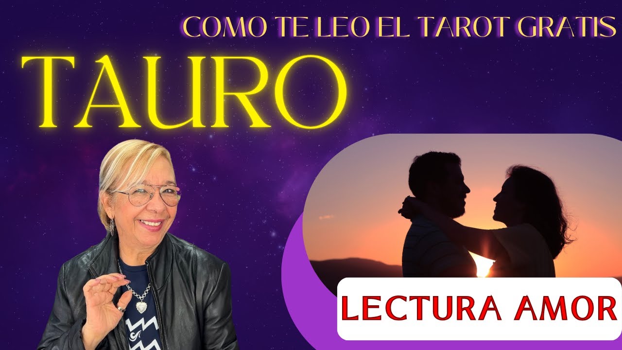 TAURO! Lo hizo quizás por venganza o despecho! Siente que aún te sigue ...