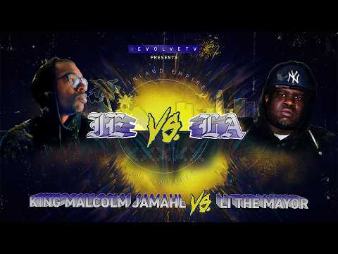 King Malcolm Jamahl vs Li The Mayor | Hosted By Lush One