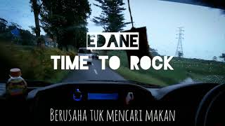 TIME TO ROCK - EDANE  #1