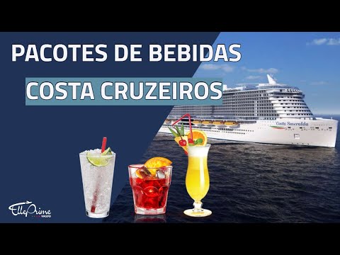 PACOTE DE BEBIDAS COSTA CRUZEIROS - Temporada 2021/2022 - Costa Smeralda, Costa Fascinosa.