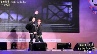 20151023 언터쳐블(Untouchable) 대한민국 나눔대축제 전체직캠 - 03.VAIN