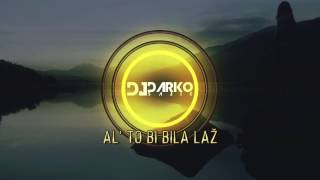 Buba Corelli X Jala Brat X Elena  Ne Volim dj Darko S Mashup