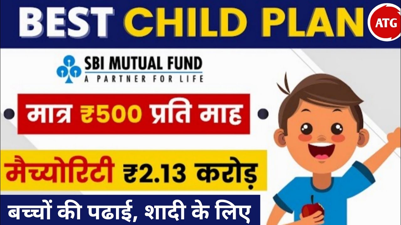 Best Child Plan In India SBI Magnum best-child-plan-in-india-sbi-magnum