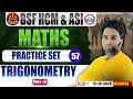 BSF HCM Maths Class | BSF Maths Practice Set #57 | Trigonometry | BSF ASI Maths By Manish Sir