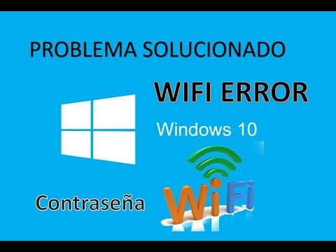 ERROR CLAVE WIFI WINDOWS 10 SOLUCIONADO