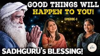 Good things will happen to you! Sadhguru's Blessing! Profile