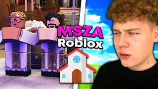 Wyrzucili Mnie... Msza Roblox
