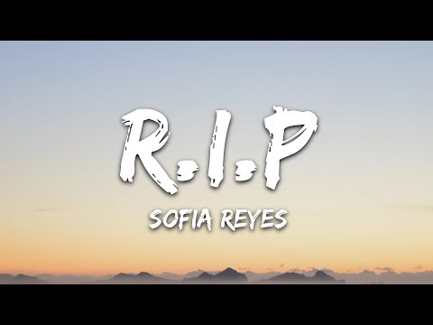 Sofia Reyes - R.I.P. (Lyrics) feat. Rita Ora & Anitta