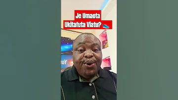 Ukiota Una Tafuta Viatu 