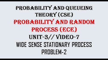 Wide Sense Stationary process problem-2 | PQT(CSE), PRP(ECE) UNIT-3 VIDEO-7