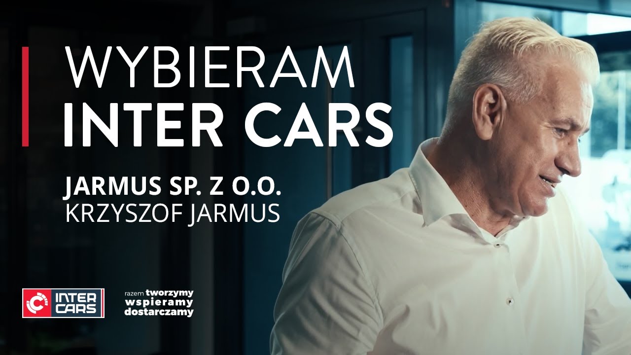 Inter Cars Reklamy Wybieram Inter Cars: Krzysztof Jarmus - YouTube