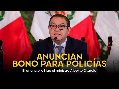 Alberto Otárola anuncia bono para la Policía por su sacrificio y profesionalismo