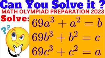 Solving The Impossible1:An Algebra Challenge From A Math Olympiad!