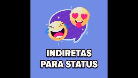 E frases indiretas para Status