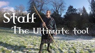 The STAFF. Multipurpose, Selfdefence, Survival Tool (Scottish History and Myth)