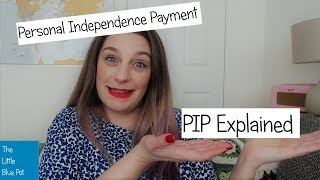 PIP process explained