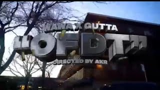 Wawa | OFTD ft.Gutta (re upload)