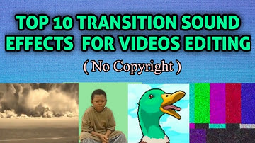 Top 10 Transition Sound Effects for Video Editing (No Copyright)