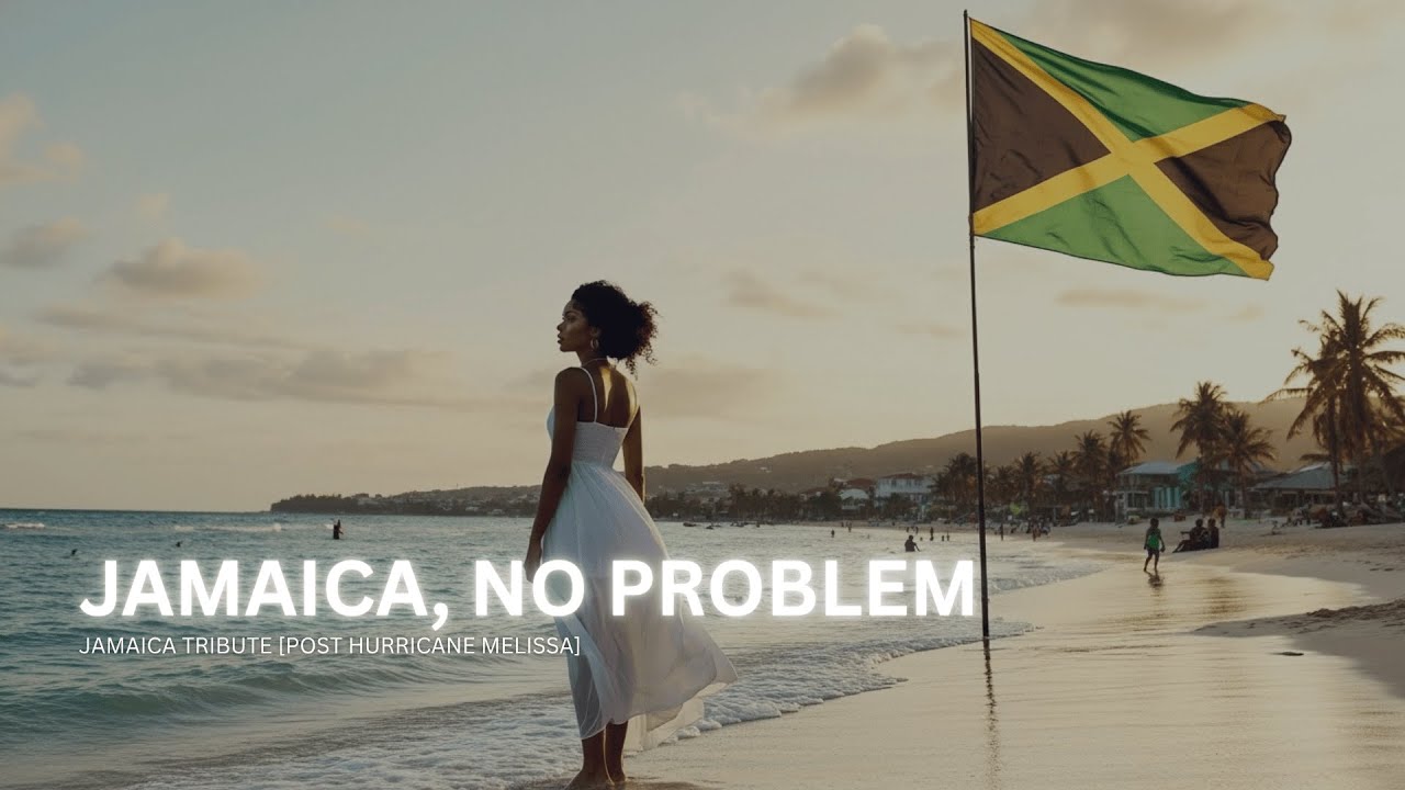 Araya Skye — Jamaica, No Problem [Post Hurricane Melissa] | Official ...